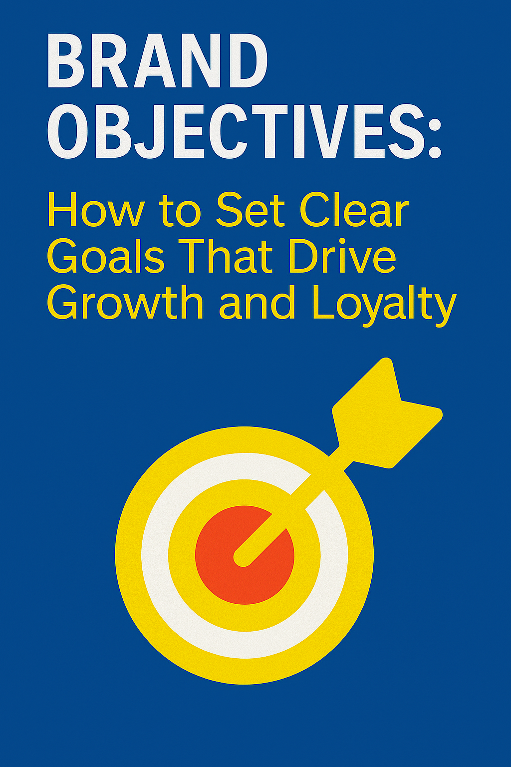 brand objectives