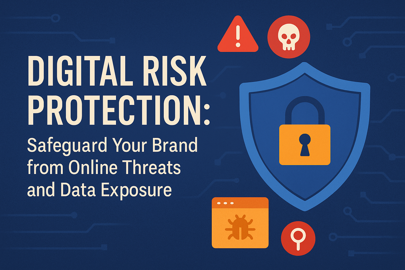 Digital Risk Protection