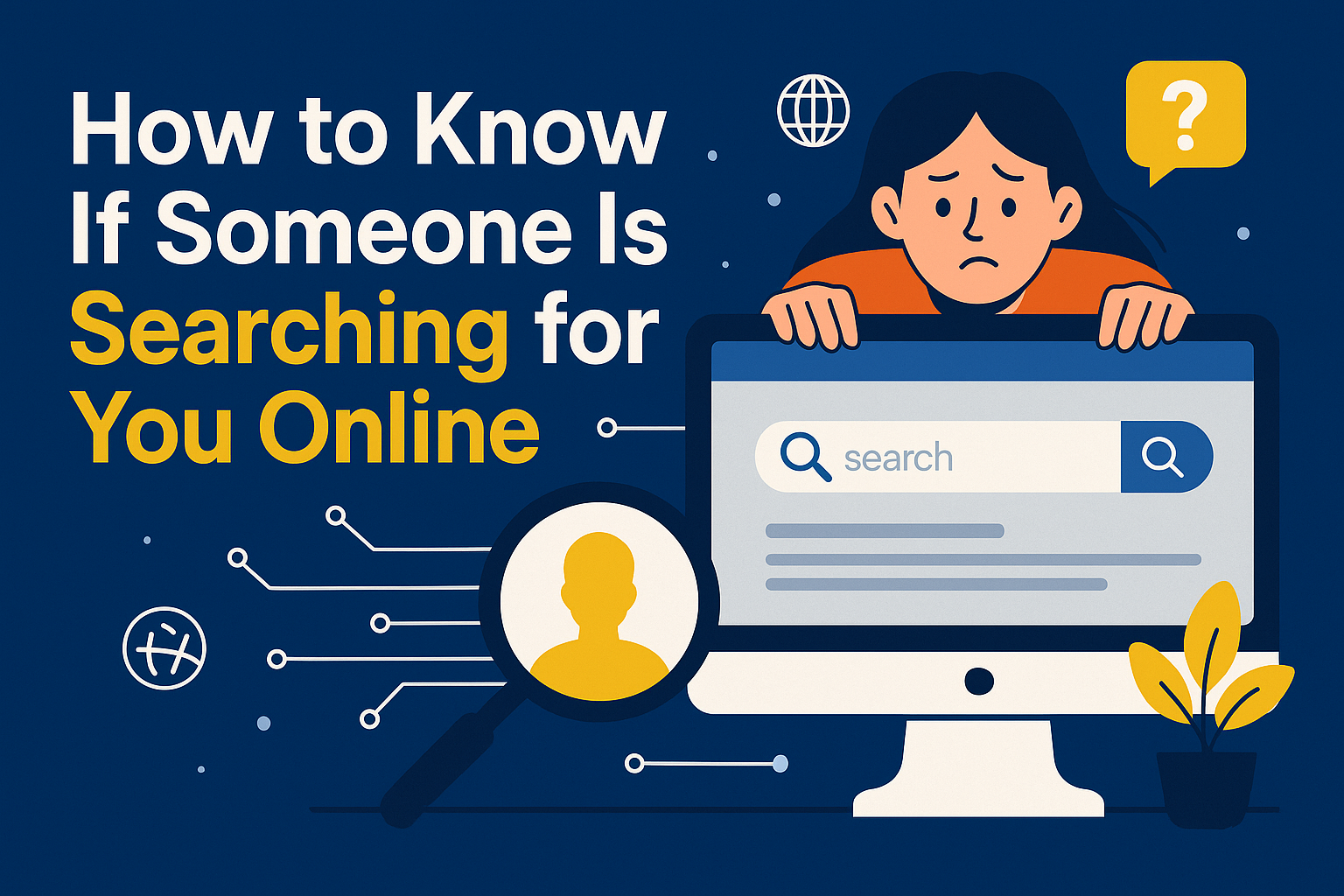 how to know if someone is searching for you online