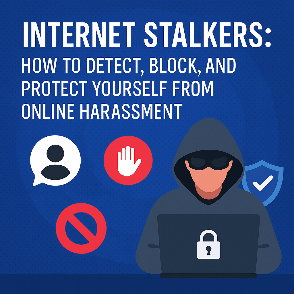 internet stalkers