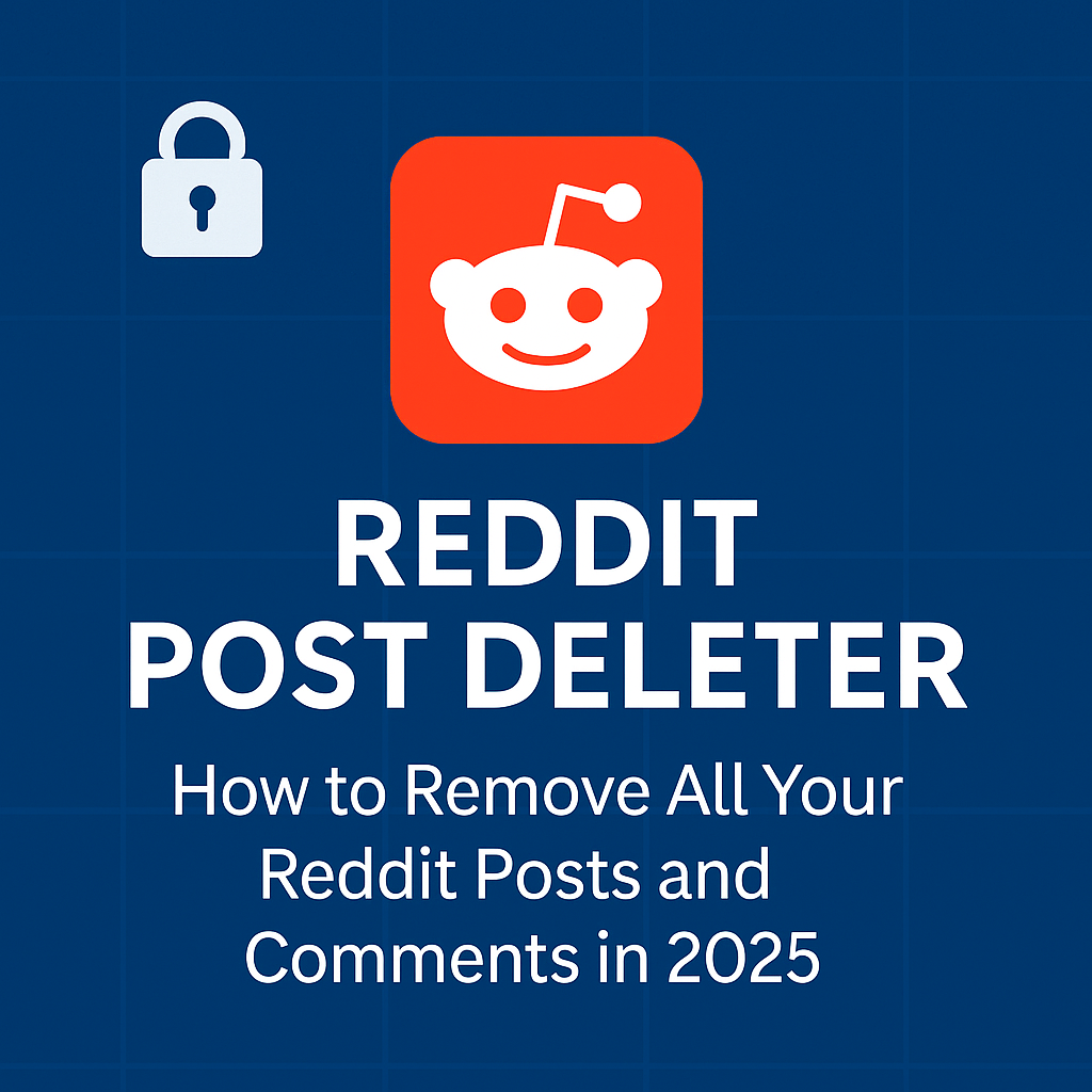 Reddit Post Deleter