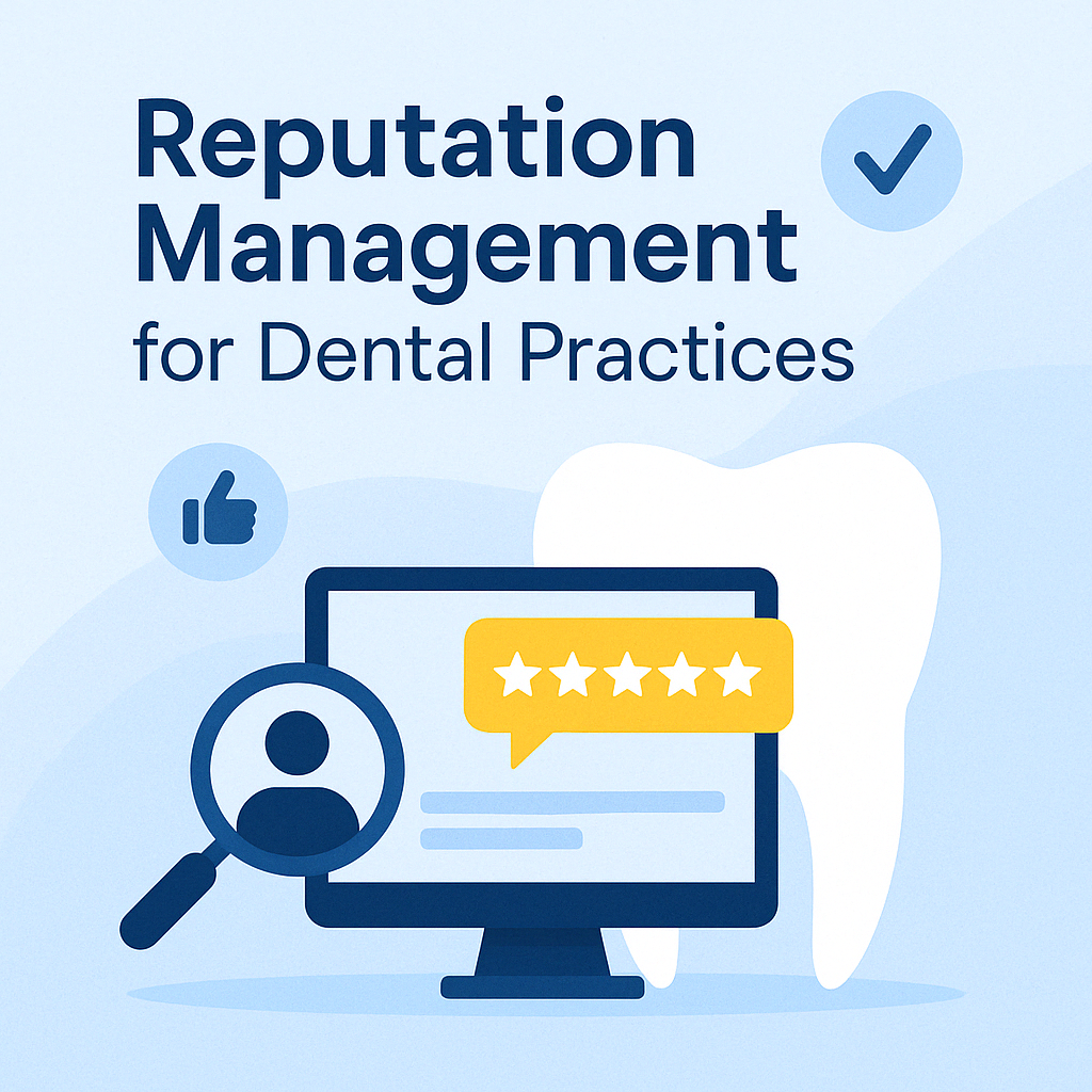 dental practice reputation management