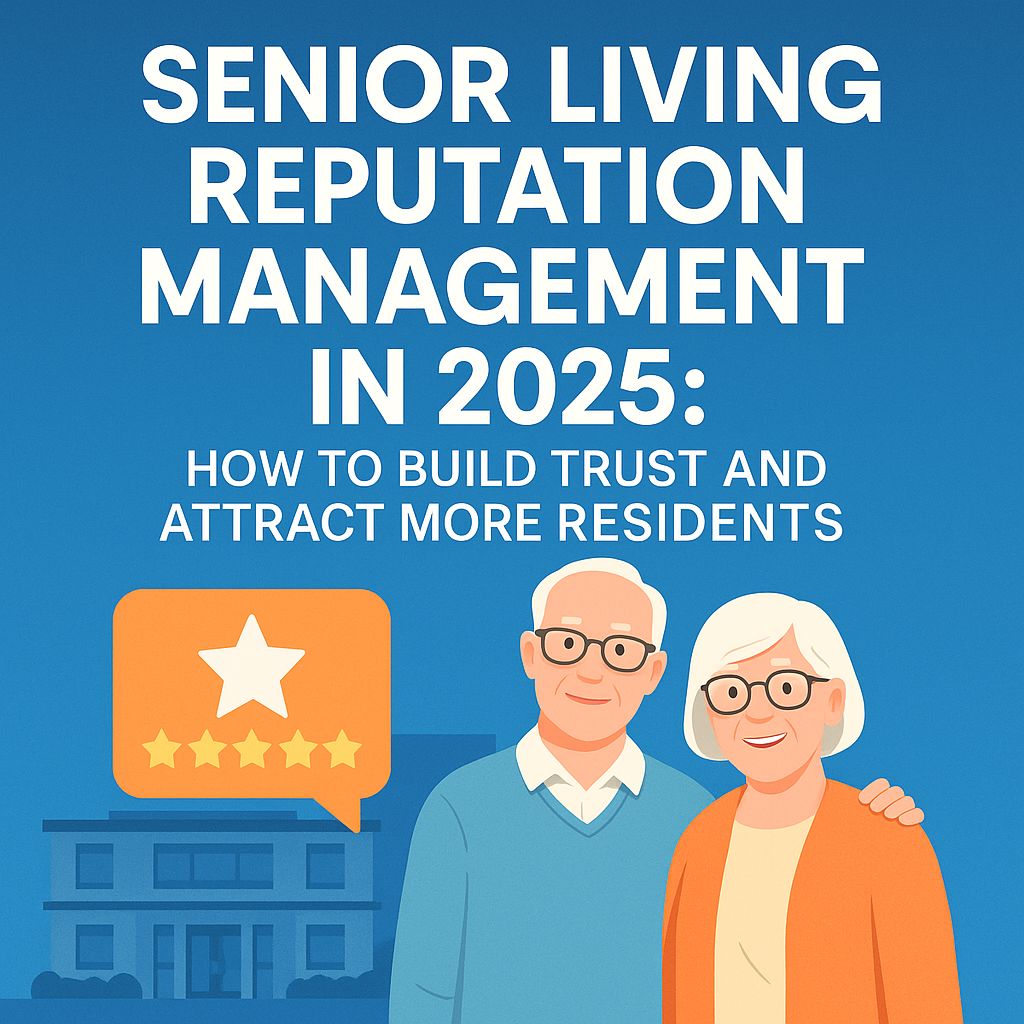 senior living reputation management